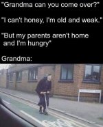 when-grandma-comes-over.jpg